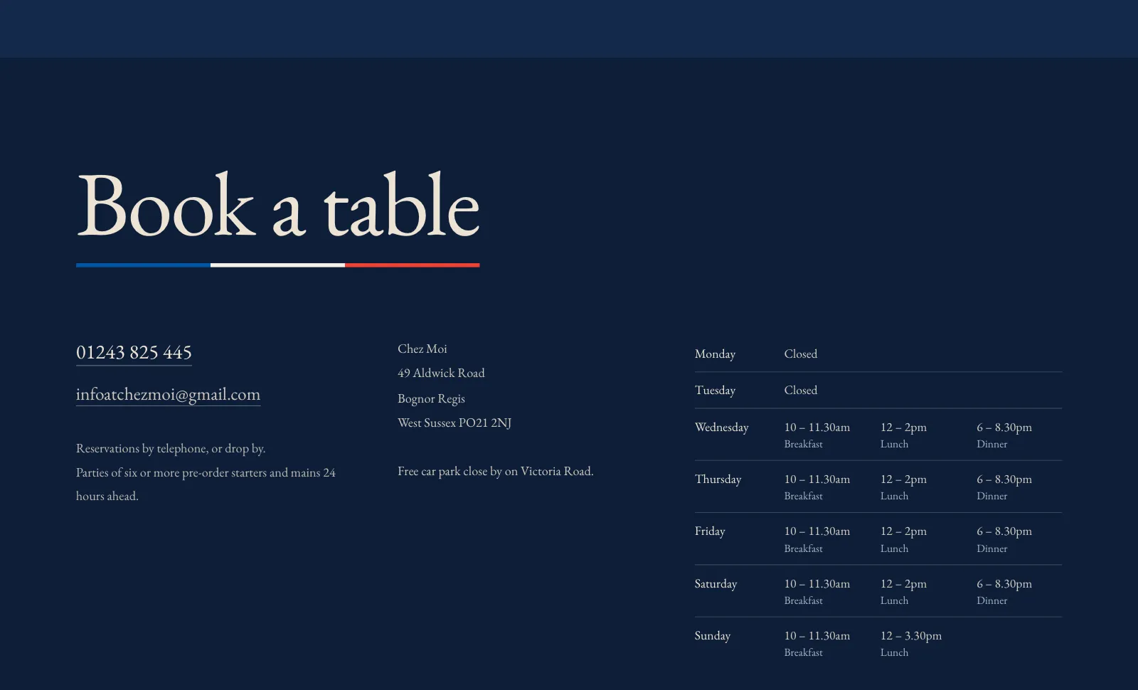 Chez Moi website, booking details and opening hours